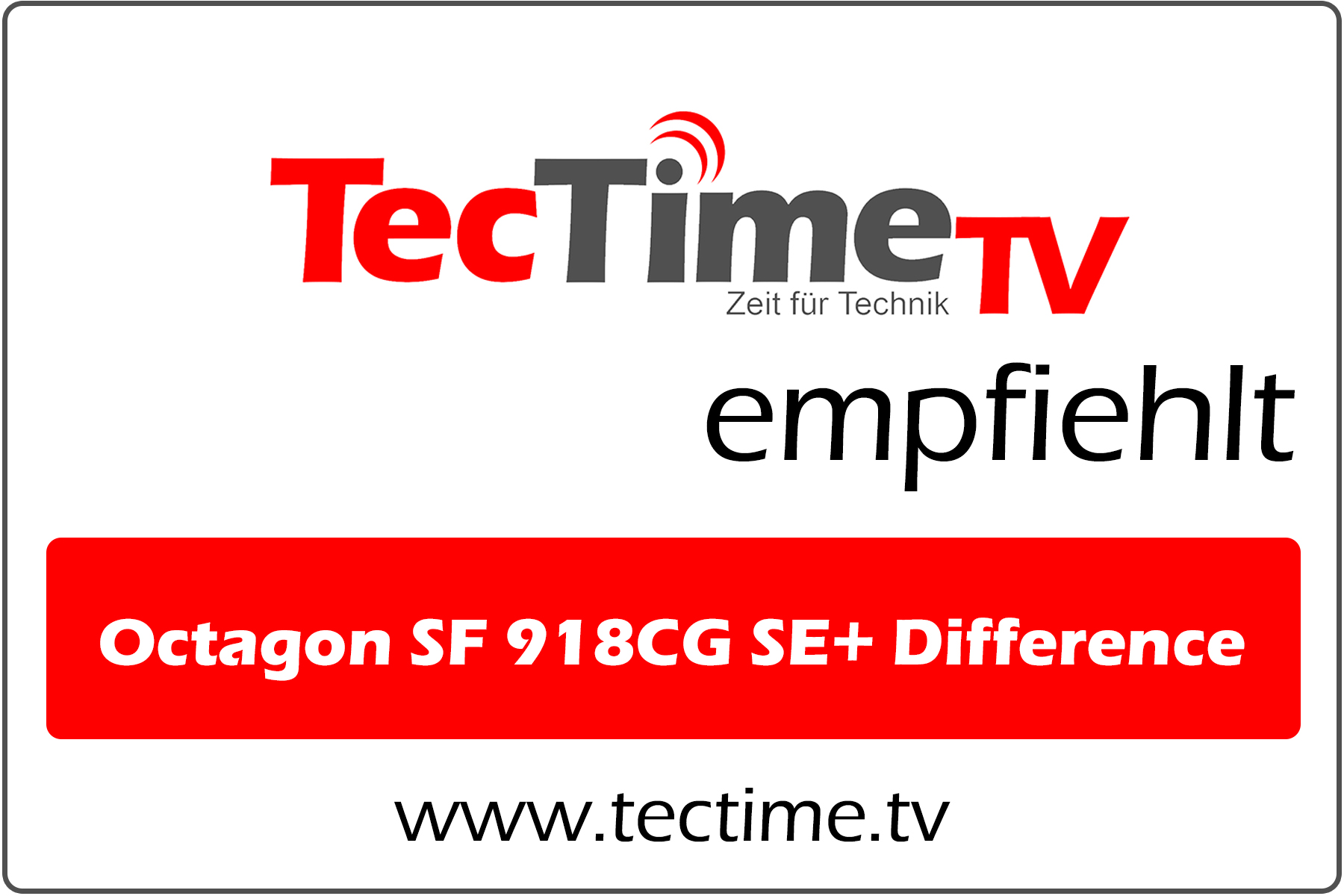 TecTime TV-Empfehlung_OctagonSF918CG